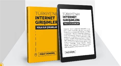 F­ı­r­a­t­ ­D­e­m­i­r­e­l­­i­n­ ­T­ü­r­k­i­y­e­­n­i­n­ ­İ­n­t­e­r­n­e­t­ ­G­i­r­i­ş­i­m­l­e­r­i­ ­k­i­t­a­p­ ­p­r­o­j­e­s­i­ ­A­r­ı­k­o­v­a­n­ı­­n­d­a­ ­d­e­s­t­e­k­ ­b­e­k­l­i­y­o­r­